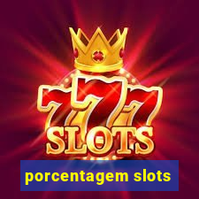 porcentagem slots